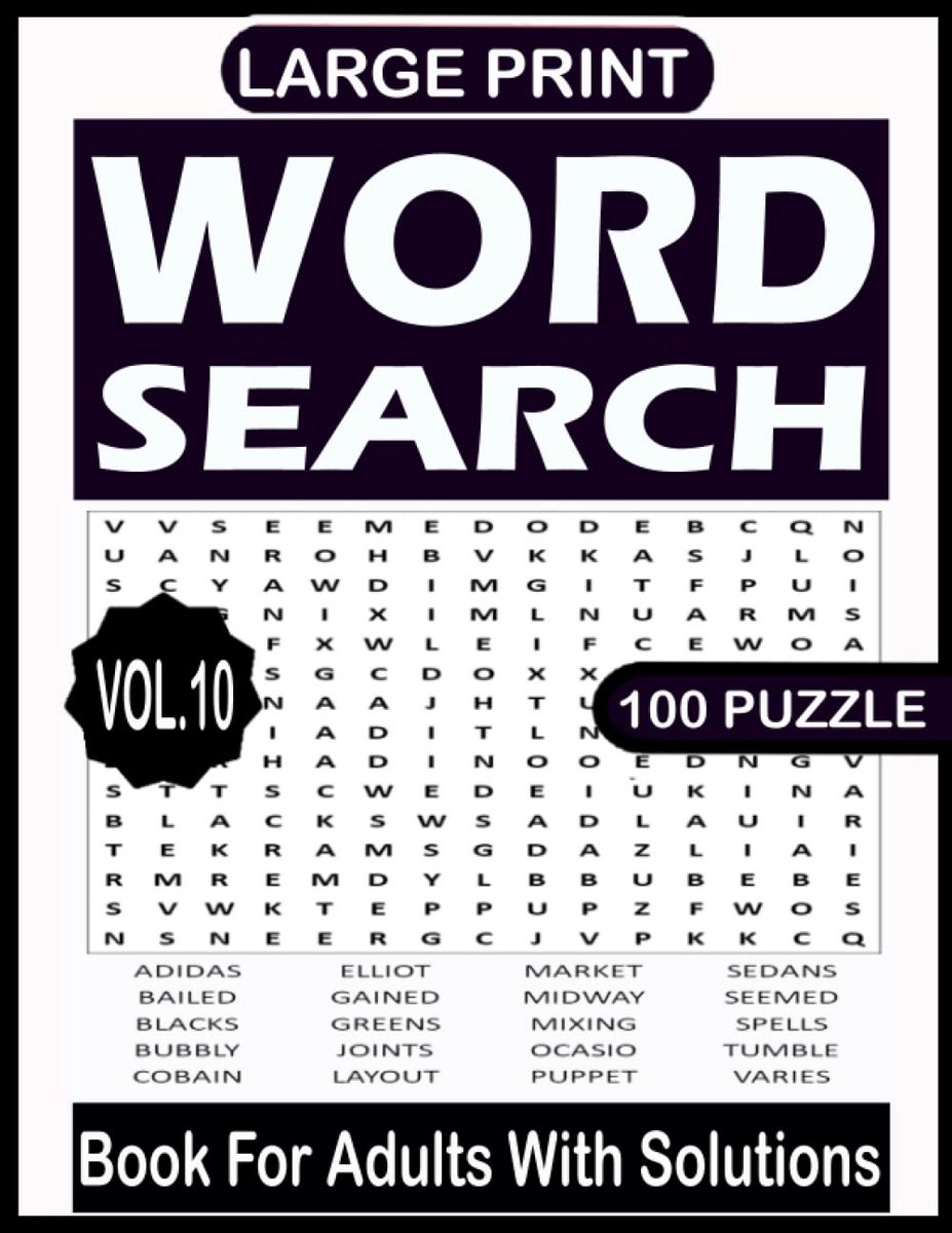 Large Print Woordzoeksels 10: 100 duidelijke puzzels voor volwassenen met oplossingen