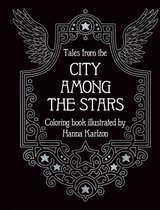 Kleurboek 'Tales from the City Among the Stars' geïllustreerd door Hanna Karlzon, met gevleugeld kader en sterrenontwerp.