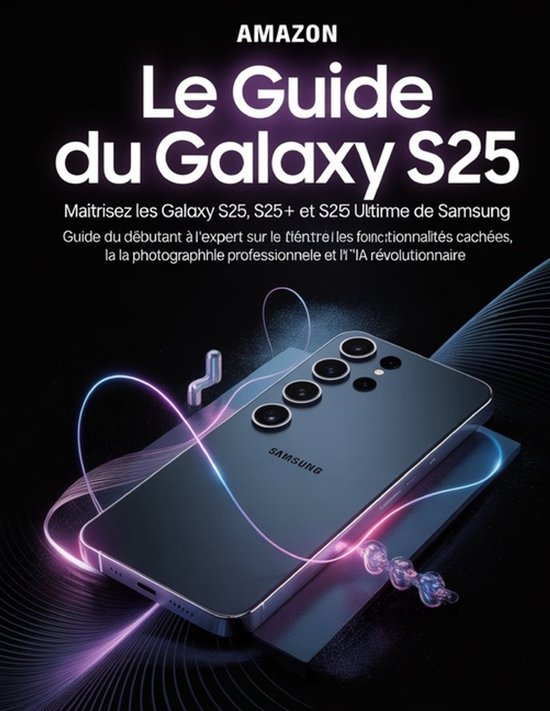 Le guide du Galaxy S25 - cover