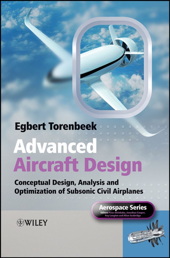 Advanced Aircraft Design: Conceptual Design, Analysis and Op ... - cover
