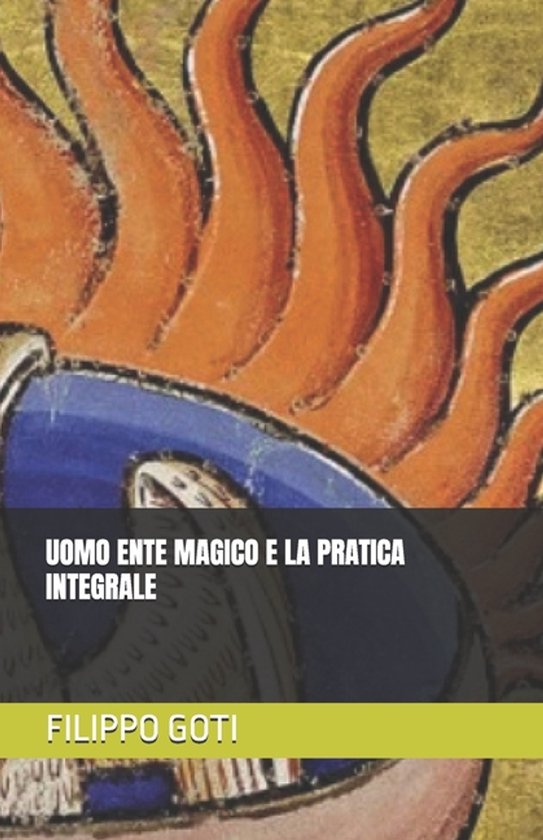 Consapevolezza E Conoscenza- Uomo Ente Magico E La Pratica I ... - cover