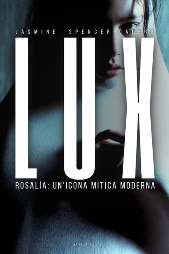 Lux. Rosalía