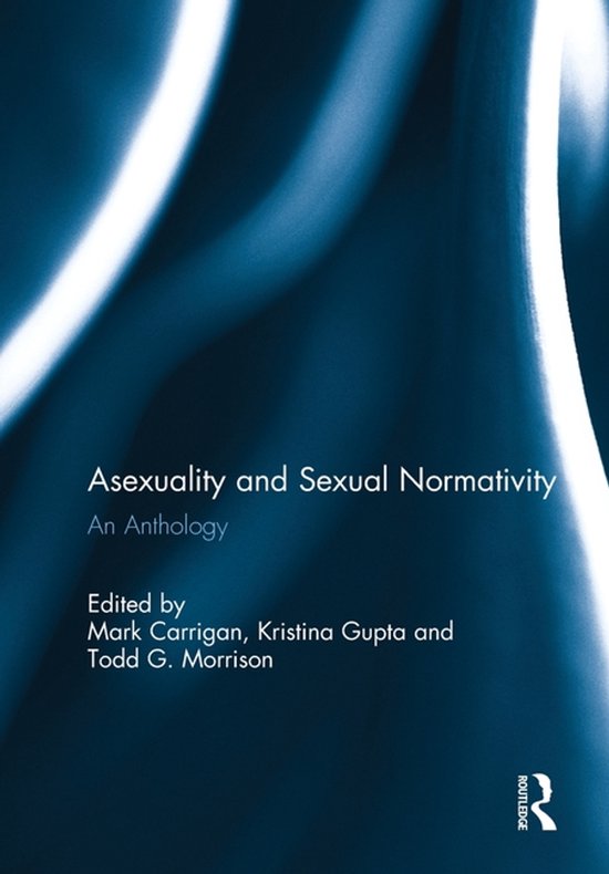 Asexuality and Sexual Normativity - cover
