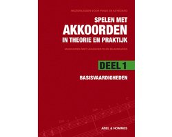 Spelen met akkoorden in theorie en praktijk 1 - Basisvaardigheden