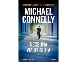 I thriller con Mickey Haller - Nessuna via d'uscita