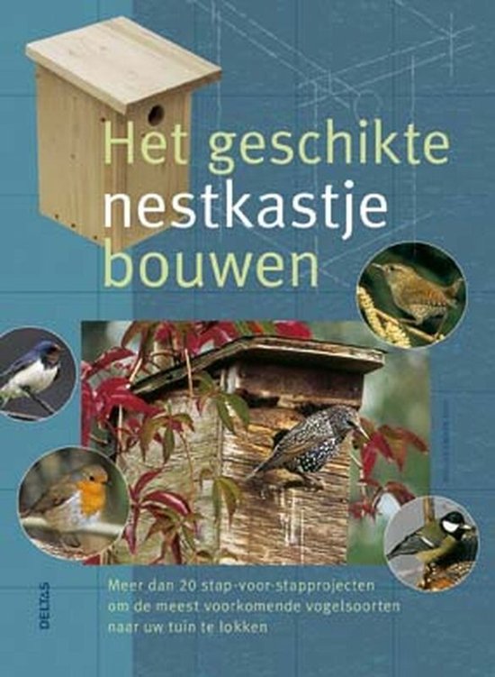 Het geschikte nestkastje bouwen - cover