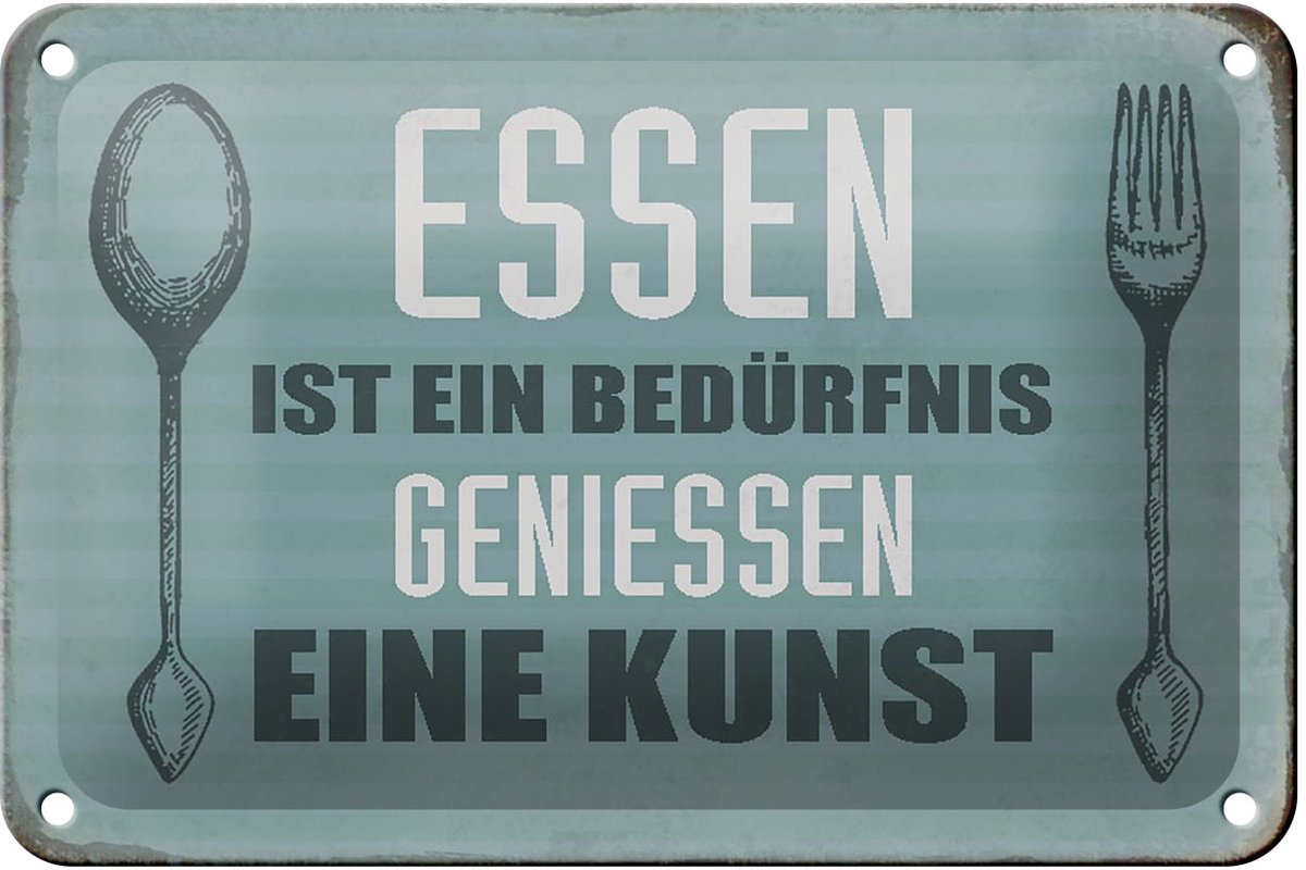 Blechschild Spruch 18x12cm Essen ist eine Kunst Schild