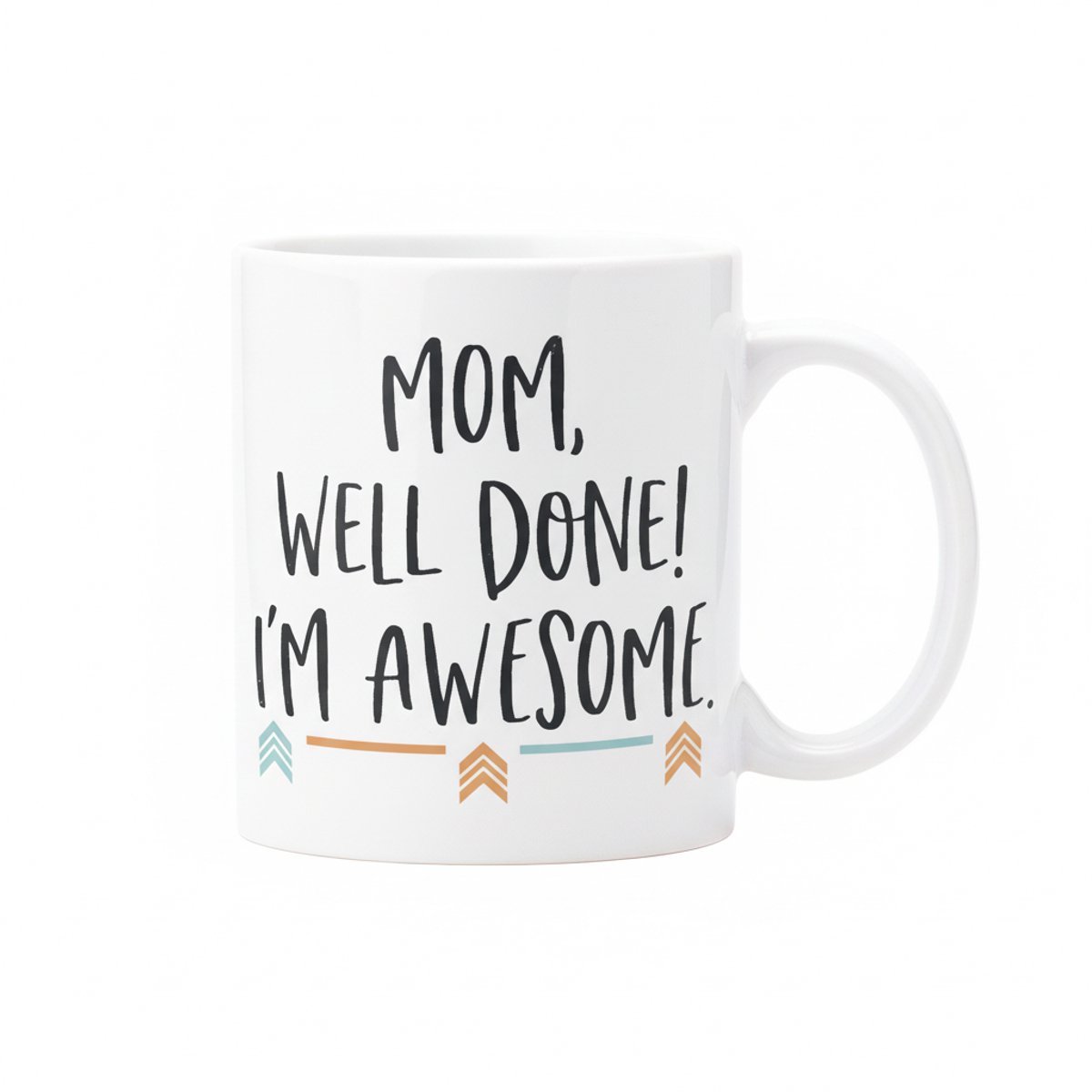 Grappige Mama Tekst Koffiemok – “Mom, Well Done! I’m Awesome” – 330 ml Keramische Mok Cadeau