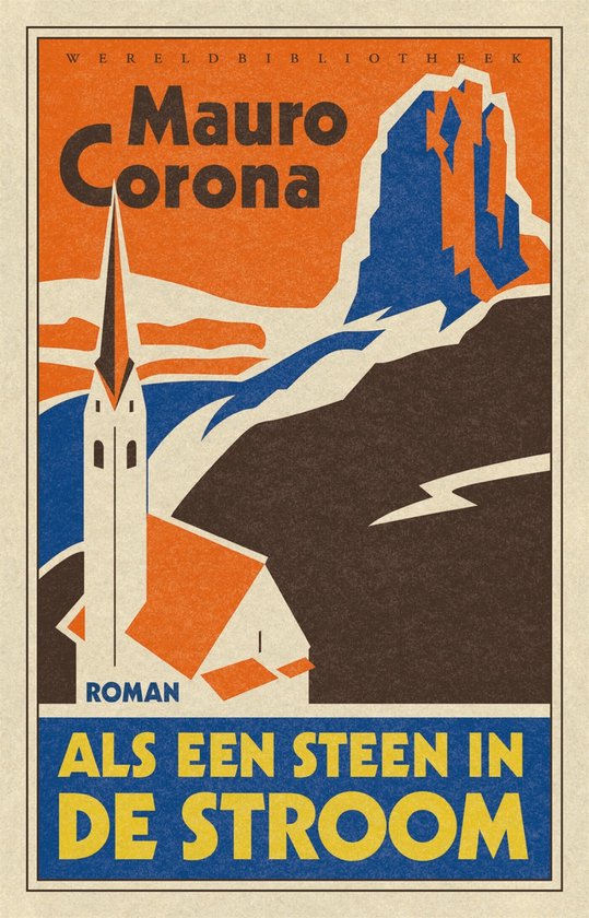 Boekomslag 'Als een steen in de stroom' van Mauro Corona met een witte kerk en oranje berglandschap.