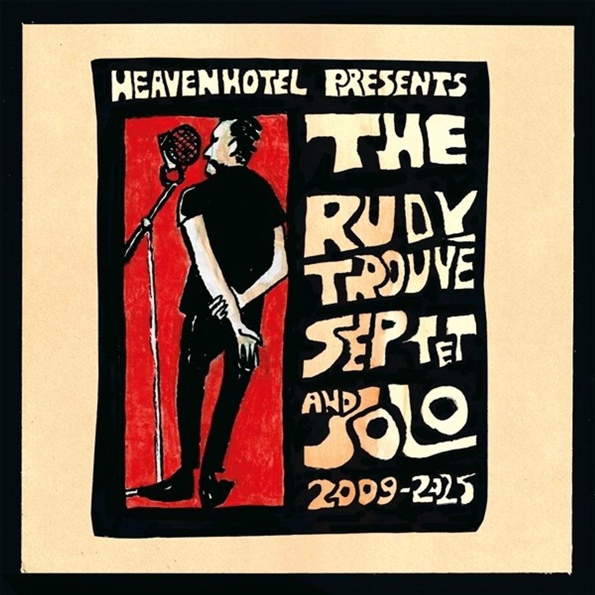 Rudy Trouve Septet - 2009-2025 (LP)