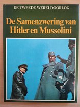 De samenzwering van Hitler en Mussolini
