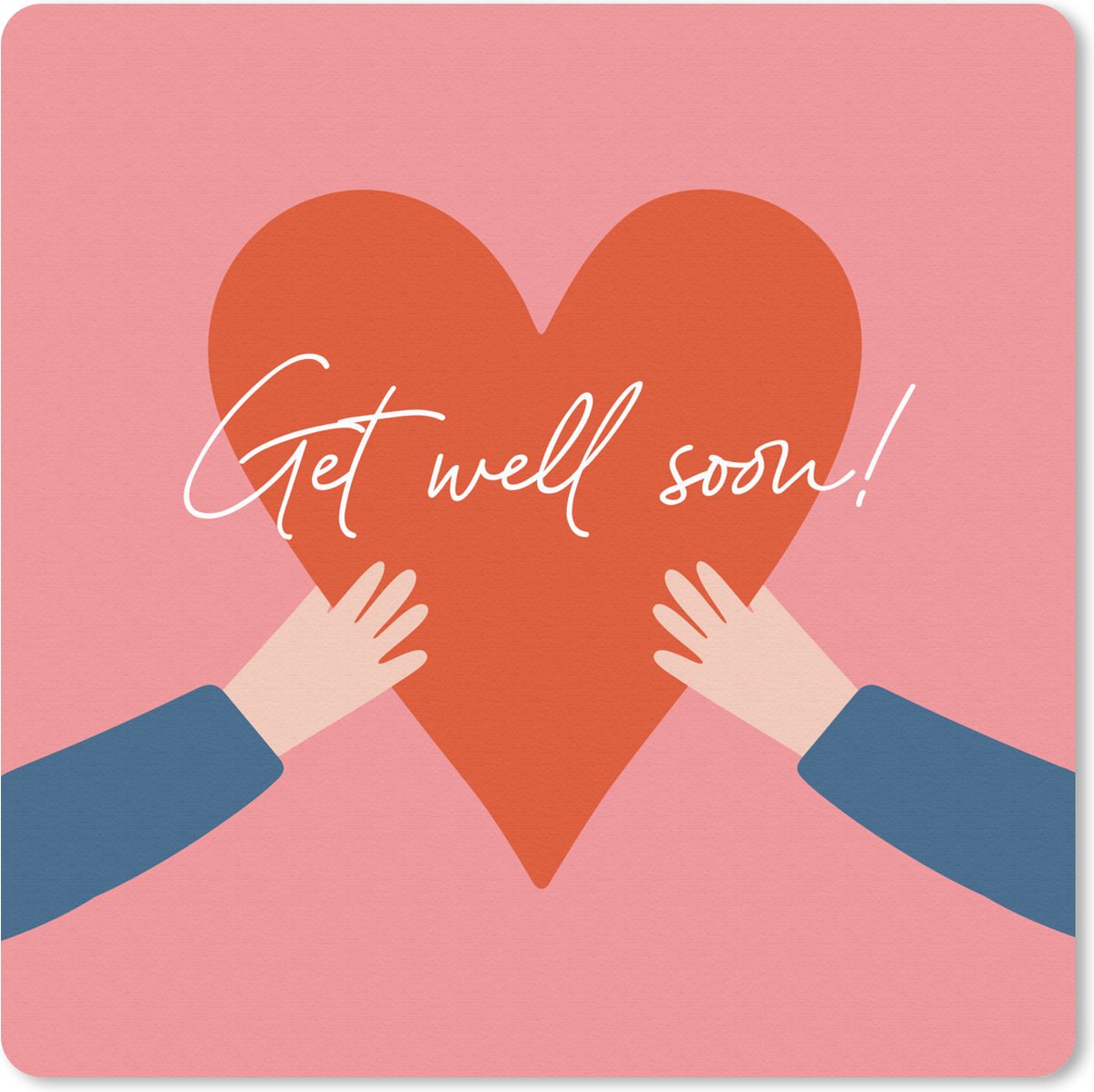 Muismat 20x20 cm - Mousepad Get well soon - Quotes - Rood - Hand - Muismatten