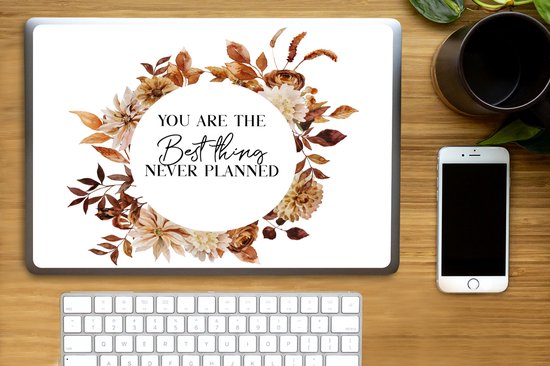 Laptop sticker - 15.6 inch - Quotes - Vriendschap - Vrienden - Spreuken - You are the best thing never planned - SleevesAndCases