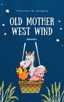 Bedtime Stories - Old Mother West Wind
