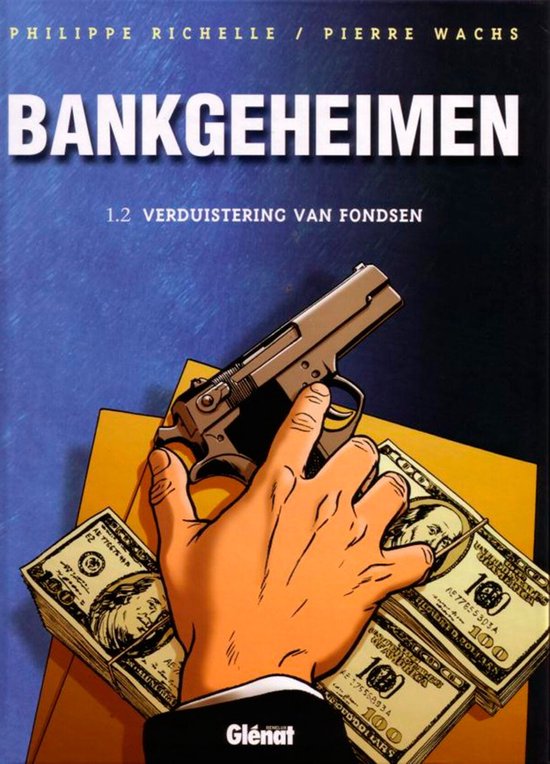 Cover van het boek 'Bankgeheimen / 1.2 Verduistering van fondsen' van Ph. Richelle en  Richelle
