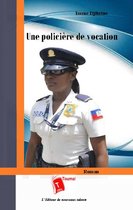 Une policière de vocation