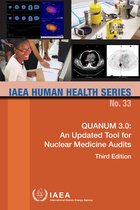 IAEA Human Health Series 33 - QUANUM 3.0: An Updated Tool for Nuclear Medicine Audits