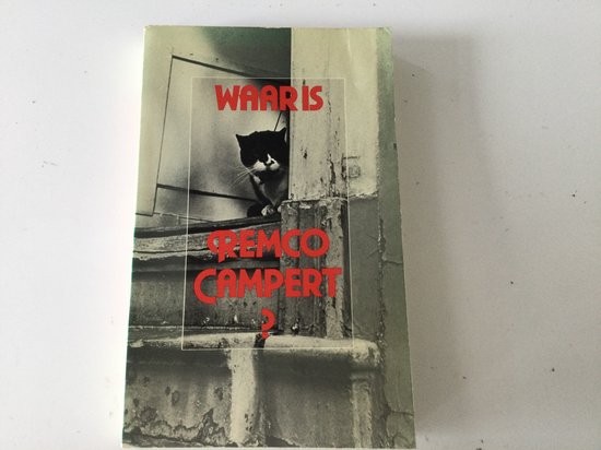 Waar is Remco Campert? - Remco Campert, Remco Campert | 9789023406341