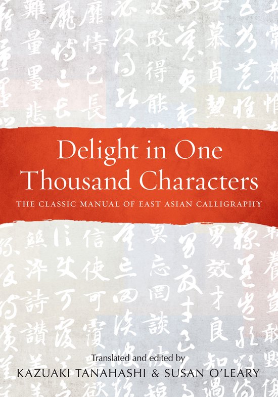 Boek 'Delight in One Thousand Characters', de klassieke handleiding van Oost-Aziatische kalligrafie, met Chinese karakters op de kaft.