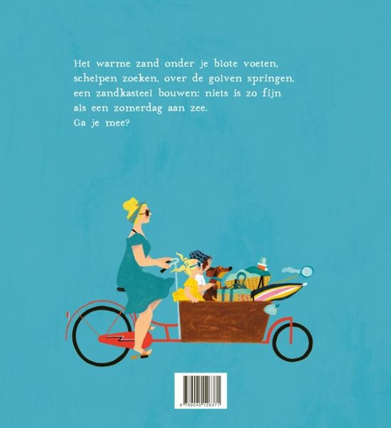 Vrouw op bakfiets met kinderen en hond, met tekst 'Het warme zand onder je blote voeten... Ga je mee?'