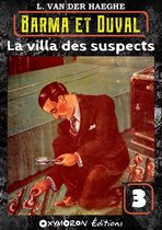 Barma et Duval 3 - La villa des suspects