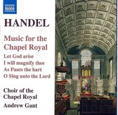 Handel: Music For The Chapel Royal