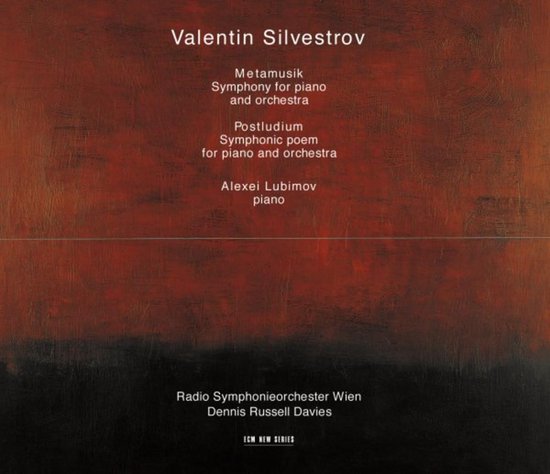 Alexei Lubimov, Radio Symphonieorchester Wien, Dennis Russell Davies - Silvestrov: Metamusik/Postludium (CD)