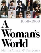 A Woman's World, 1850–1960