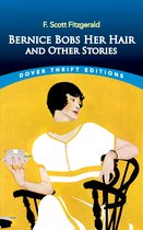Dover Thrift Editions: Short Stories - Bernice Bobs Her Hair and Other Stories