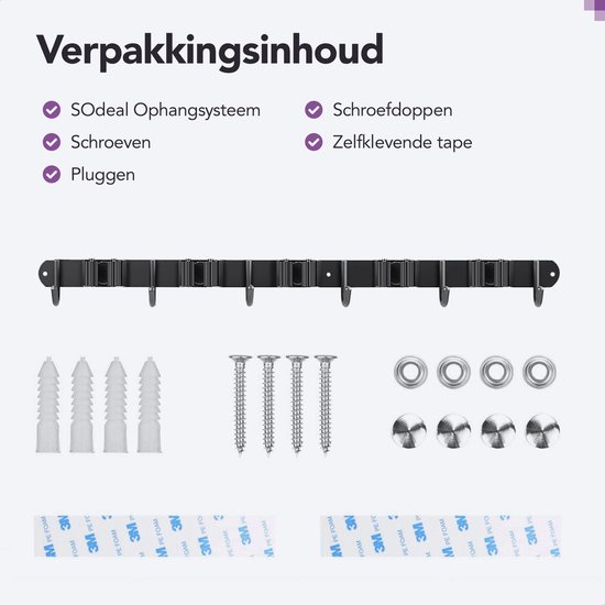 Verpakkingsinhoud: Sodeal ophangsysteem, schroefdoppen, schroeven, pluggen en zelfklevende tape.