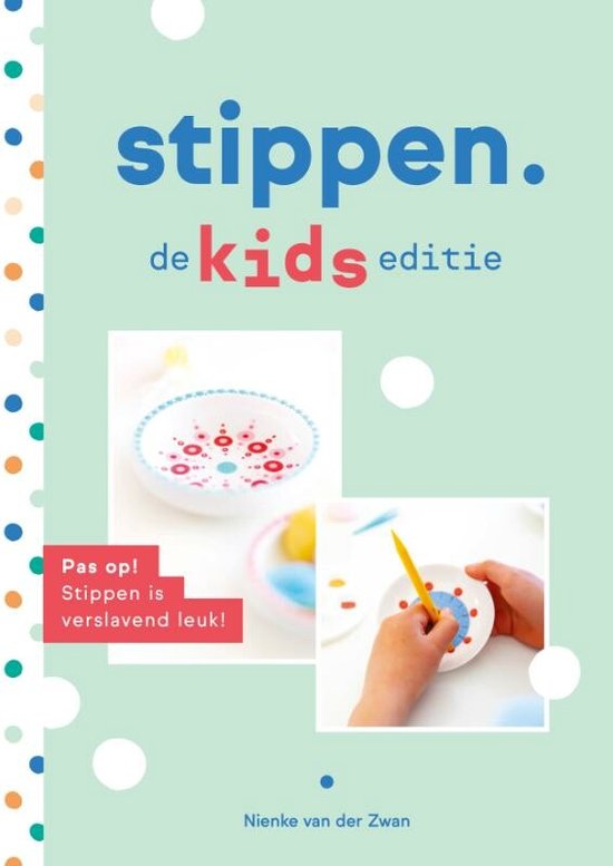 Boek cover Stippen. de kids editie van Nienke van der Zwan (Hardcover)