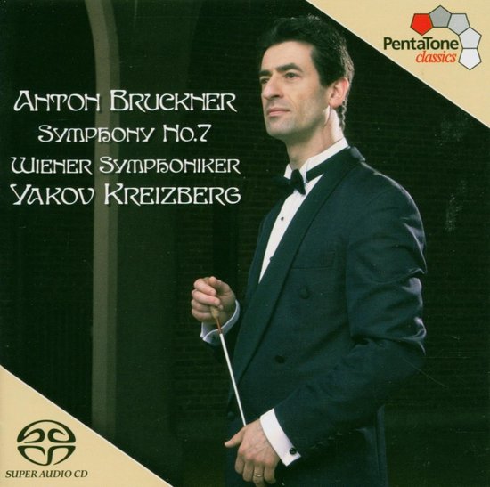 Wiener Symphoniker, Yakov Kreizberg - Bruckner: Symphony No. 7 In E Major (SACD)