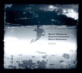 Marcin Wasilewski Trio - Faithful (CD)