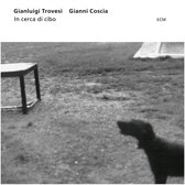 Gianluigi Trovesi & Gianni Coscia - In Cerca Di Cibo (CD)