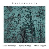 László Hortobagyi, György Kurtag Jr., Miklós Lengyelfi - Kurtágonals (CD)