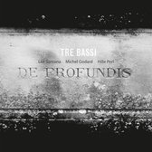Tre Bassi, Hille Perl, Lee Santana, Michel Godard - De Profundis (CD)