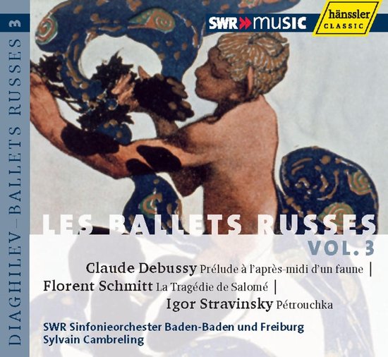 SWR Sinfonieorchester Baden-Baden Und Freiburg - Les Ballets Russes Volume 3 (CD)