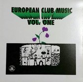 European Club Music Vol. One