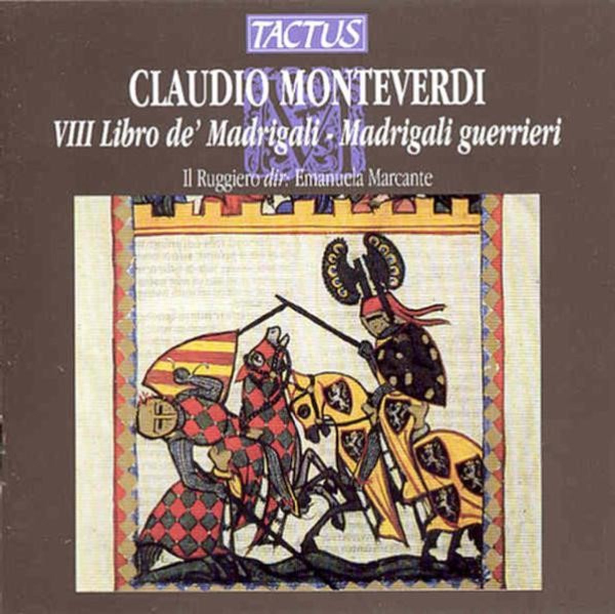 Il Ruggiero, Emanuela Marcante - Monteverdi: VIII Libro De Madrigali (CD)