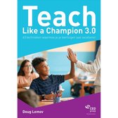 Teach Like a Champion 3.0  Nederlandstalige Versie 2022