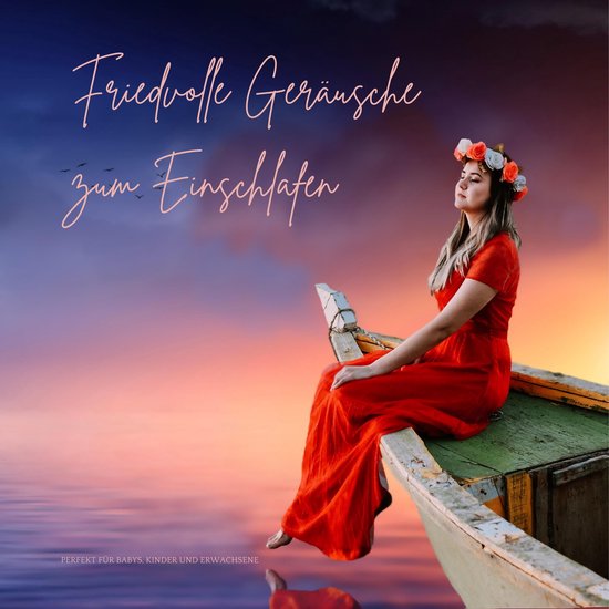 Friedvolle Geräusche zum Einschlafen - cover
