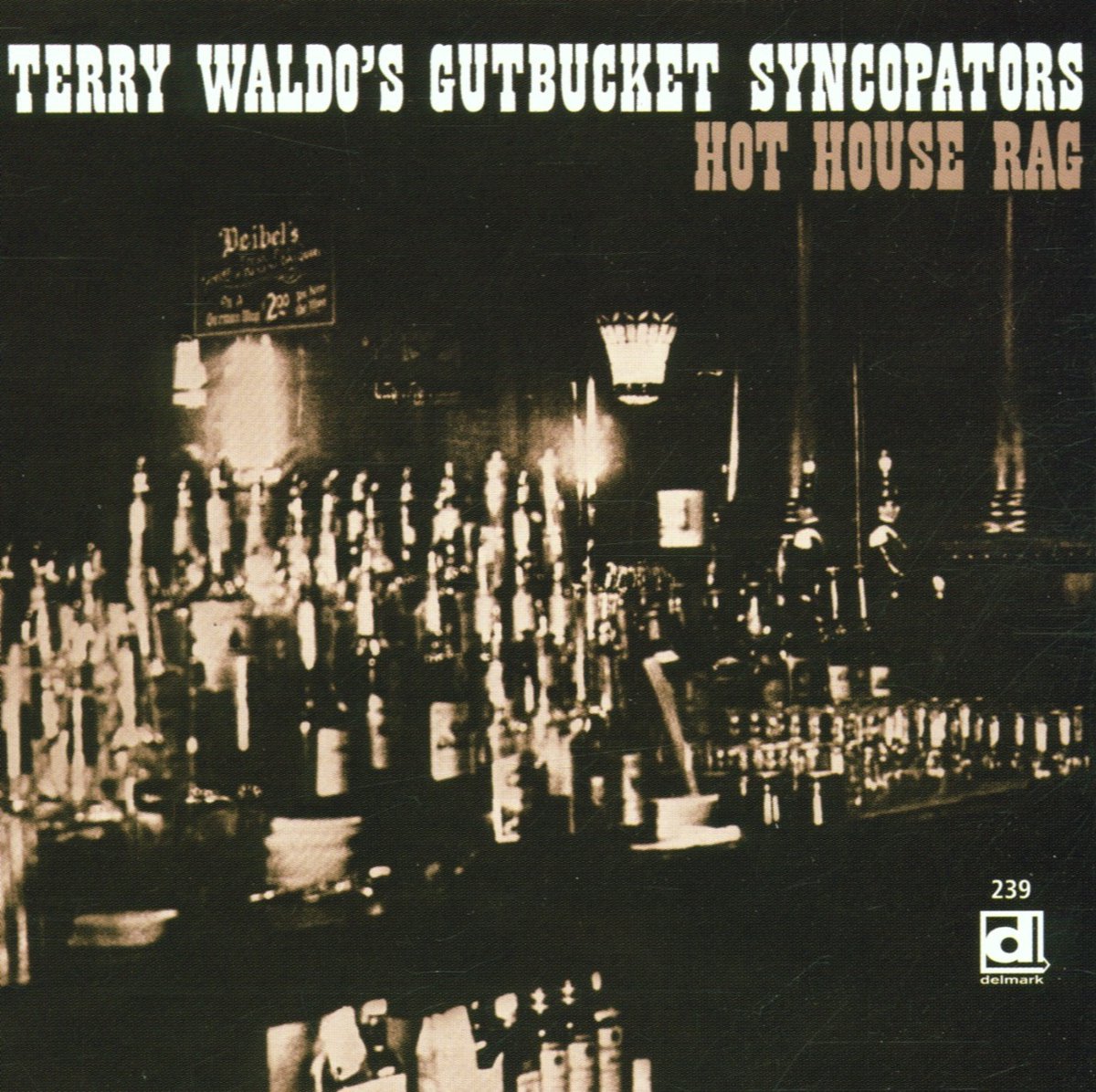 Waldo's Gutbucket Syncopators - Hot House Rag (CD)