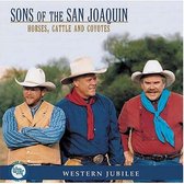 Sons Of The San Joaquin - Horses, Cattle & Coyotes (CD)