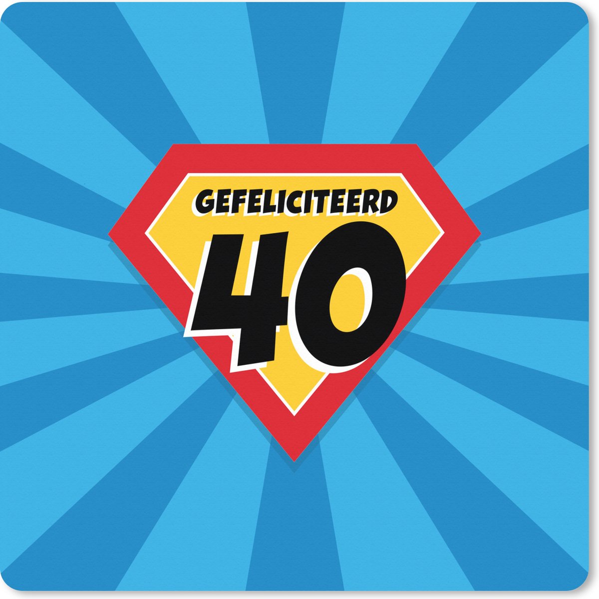 Muismat XXL 80x80 cm - Bureau onderlegger - Bureau mat 40 jaar verjaardag - Cadeau - Cape - Bureaumat - Gaming mousepad xl - Bureaulegger groot - Computer deskmat