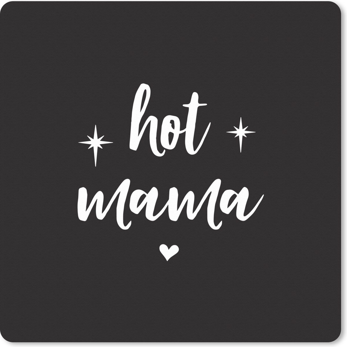 Muismat XXL 50x50 cm - Bureau onderlegger - Bureau mat Mama - Zwart - Wit - Quote - Bureaumat - Gaming mousepad xl - Bureaulegger groot - Computer deskmat