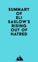 Summary of Eli Saslow's Rising Out of Hatred