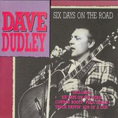 DAVE DUDLEY - Six days on the road