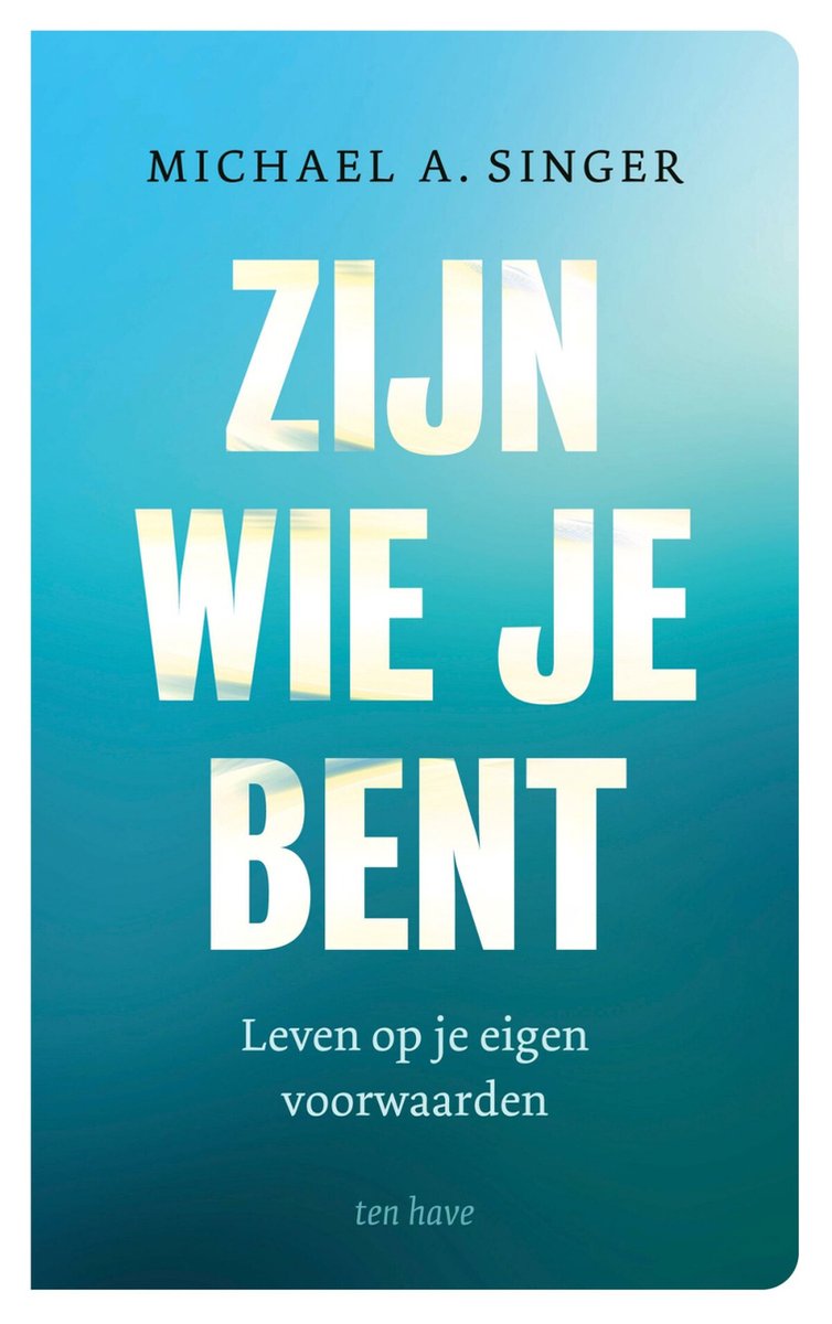 Omslag van Zijn wie je bent