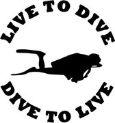 GoedeDoelen.Shop | Auto Sticker Live To Dive Zwart | Autosticker | Scuba Sticker | Scuba Duiker | Scootersticker | Weerbestendig | Diepzee Duiken | Under The Sea | Padi | Diving | Duiksport | Watersport | Oceans | Afmeting ca 17 x 18 CM