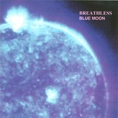 Breathless - Blue Moon (2 CD)